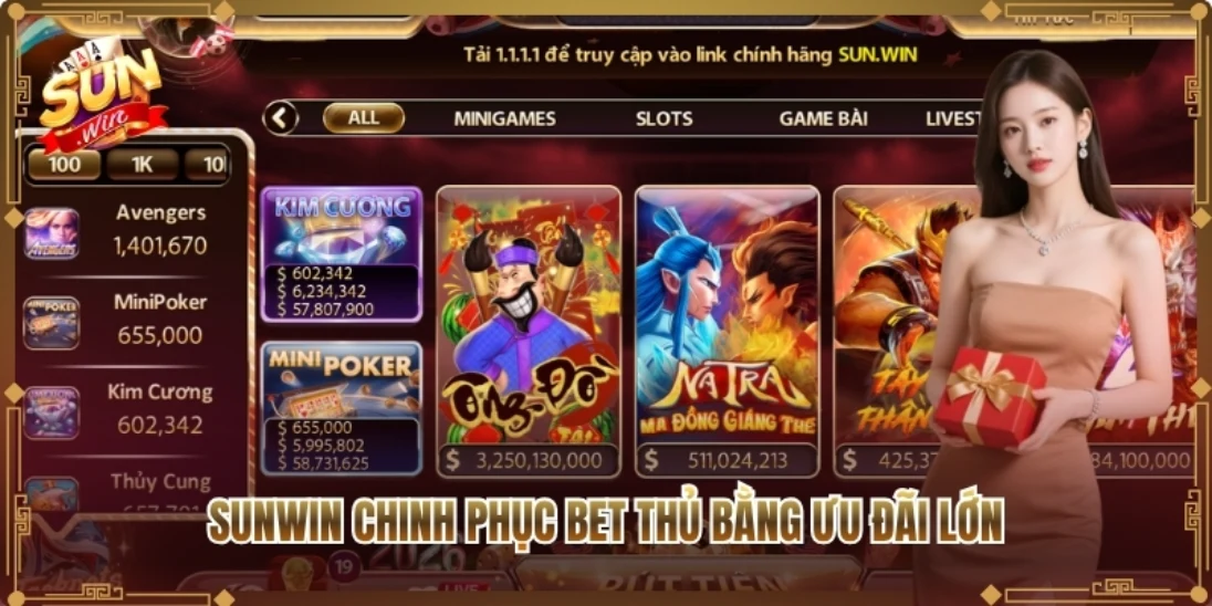 Sunwin chinh phục bet thủ bằng ưu đãi lớn
